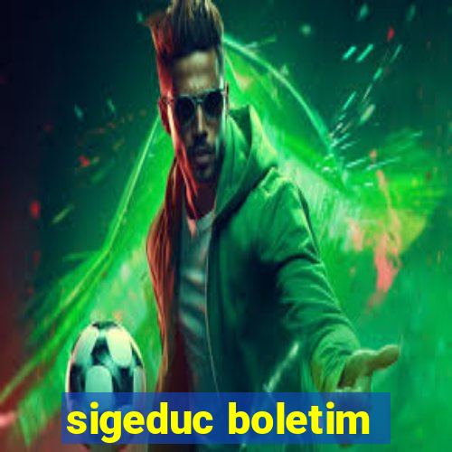 sigeduc boletim